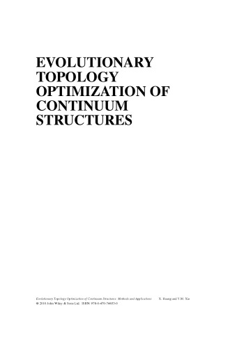 Evolutionary Topology Optimization of Continuum Structures: Methods and Applications