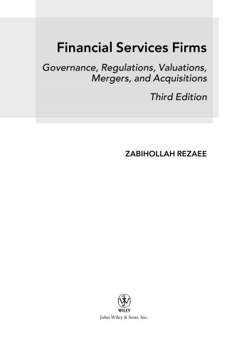 Financial Services Firms: Governance, Regulations, Valuations, Mergers, and Acquisitions, Third Edition