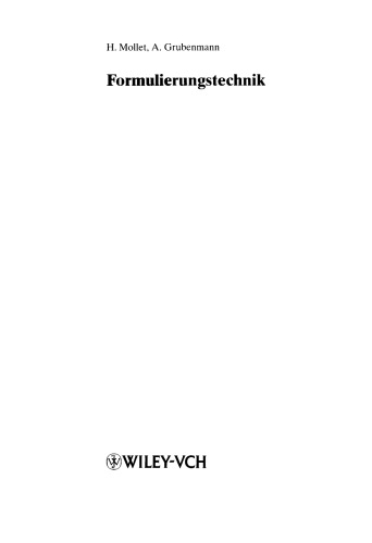 Formulierungstechnik: Emulsionen, Suspensionen, Feste Formen