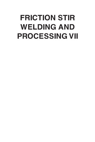 Friction Stir Welding and Processing VII