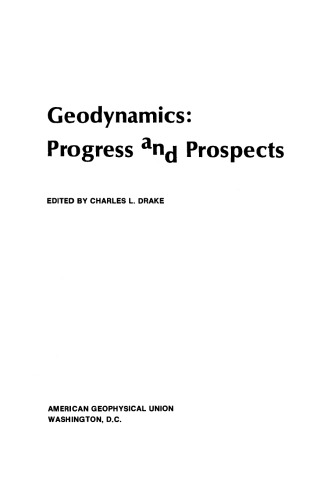 Geodynamics: Progress and Prospects