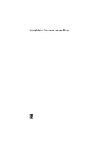 Geomorphological Processes and Landscape Change: Britain in the Last 1000 Years