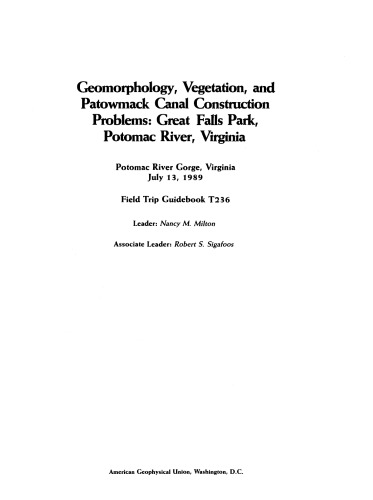 Geomorphology, Vegetation, and Patowmack Canal Construction Problems: Great Falls Park, Potomac River, Virginia