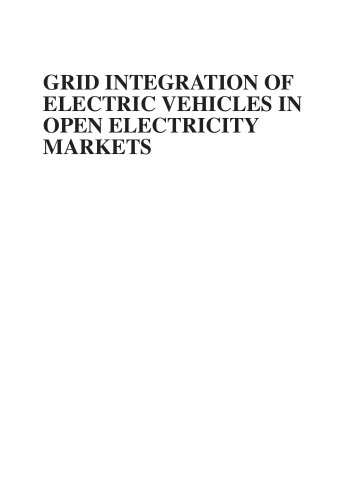 Grid Integration of Electric Vehicles in Open Electricity Markets