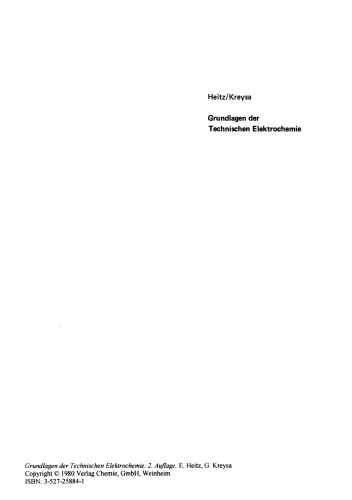 Grundlagen der Technischen Elektrochemie: Erweiterte Fassung eines Dechema-Experimentalkursus