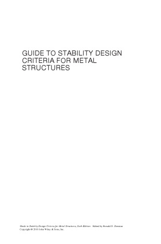Guide to Stability Design Criteria for Metal Structures, Sixth Edition