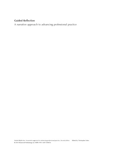 Guided Reflection: A narrative approach to advancing professional practice
