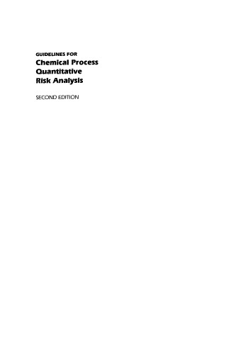 Guidelines for Chemical Process Quantitative Risk Analysis, Second Edition
