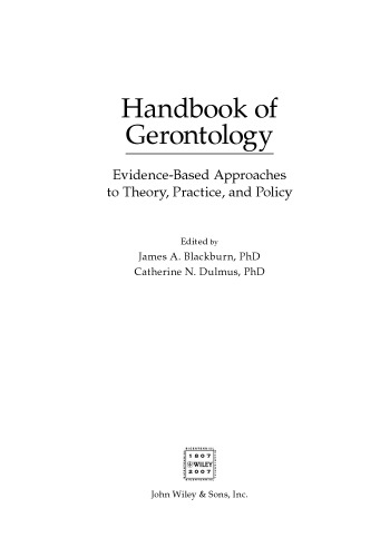 Handbook of Gerontology: Evidence-Based Approaches to Theory, Practice, and Policy