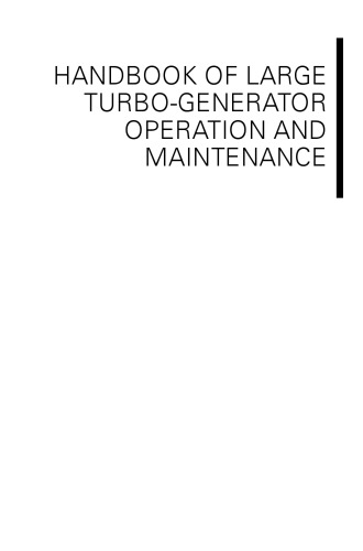 Handbook of Large Turbo-Generator Operation and Maintenance