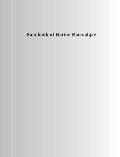 Handbook of Marine Macroalgae: Biotechnology and Applied Phycology