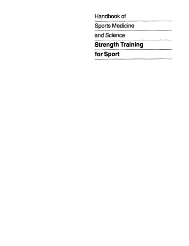 Handbook of Sports Medicine and Science: Strength Training for Sport