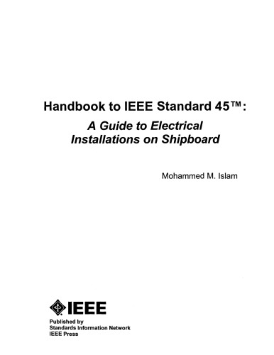 Handbook to IEEE Standard 45: A Guide to Electrical Installations on Shipboard