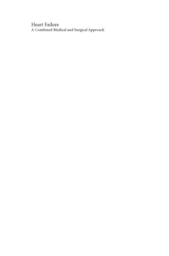 Heart Failure: A Combined Medical and Surgical Approach