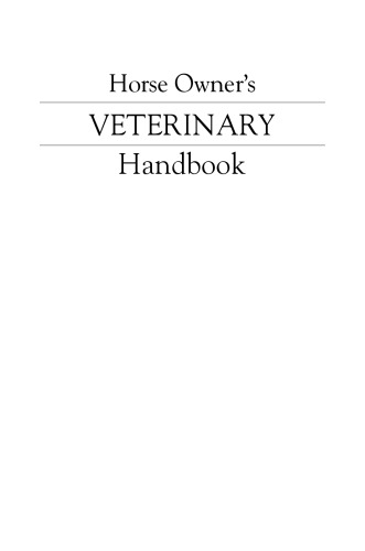Horse Owner's Veterinary Handbook, Third Edition