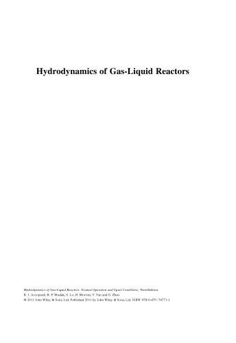 Hydrodynamics of Gas-Liquid Reactors: Normal Operation and Upset Conditions