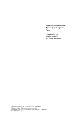 Hygienisch-mikrobiologische Wasseruntersuchung in der Praxis: Nachweismethoden, Bewertungskriterien, Qualitätssicherung, Normen