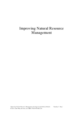 Improving Natural Resource Management: Ecological and Political Models