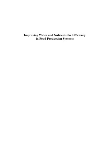 Improving Water and Nutrient-Use Efficiency in Food Production Systems