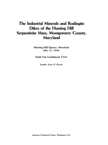 The Industrial Minerals and Rodingite Dikes of the Hunting Hill Serpentinite Mass, Montgomery County, Maryland