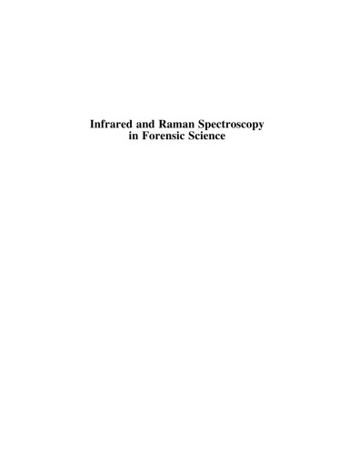 Infrared and Raman Spectroscopy in Forensic Science