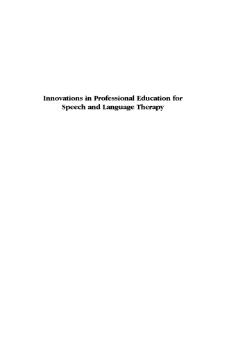 Innovations in Professional Education for Speech and Language Therapy