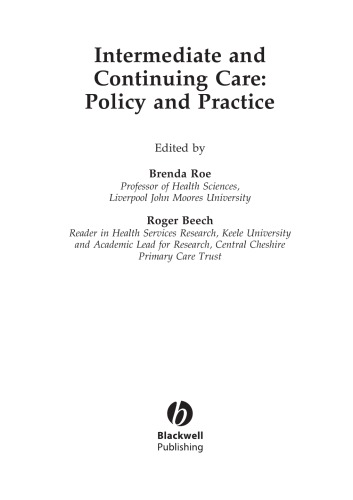 Intermediate and Continuing Care: Policy and Practice