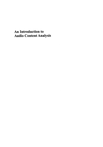 An Introduction to Audio Content Analysis: Applications in Signal Processing and Music Informatics