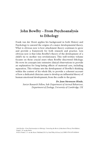 John Bowlby - From Psychoanalysis to Ethology: Unraveling the Roots of Attachment Theory