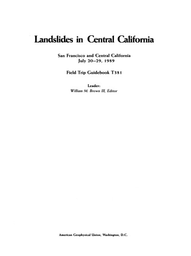 Landslides in Central California: San Francisco and Central California, July 20-29, 1989