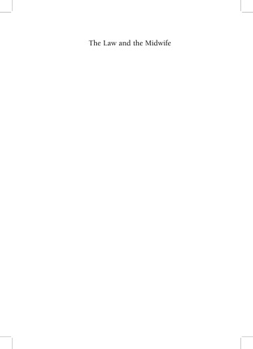 The Law and the Midwife, Second Edition