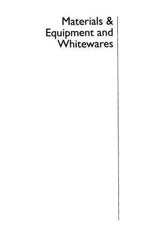Materials & Equipment/Whitewares: Ceramic Engineering and Science Proceedings, Volume 21, Issue 2