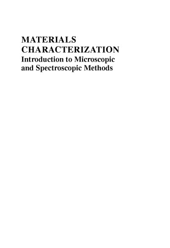Materials Characterization: Introduction to Microscopic and Spectroscopic Methods