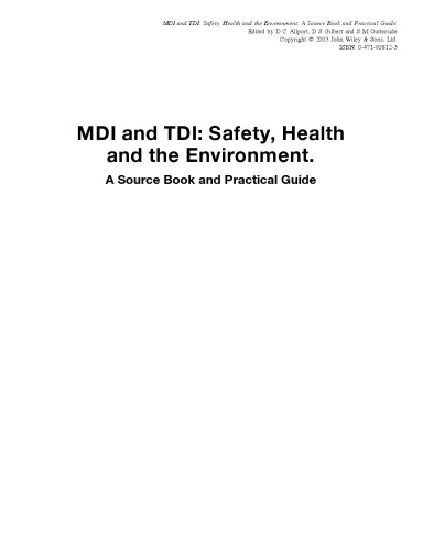 MDI and TDI: Safety, Health and the Environment. A Source Book and Practical Guide