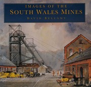 Images of the South Wales Mines
