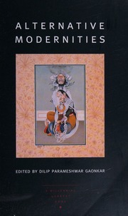 Alternative Modernities (Volume 11) (a Public Culture book)