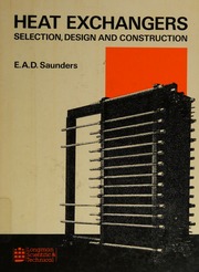 Heat exchangers : selection, design and construction