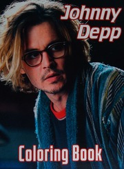 Johnny Depp Coloring Book: A Cool Coloring Book With Many Illustrations Of Johnny Depp For Fans of All Ages To Relax And Relieve Stress