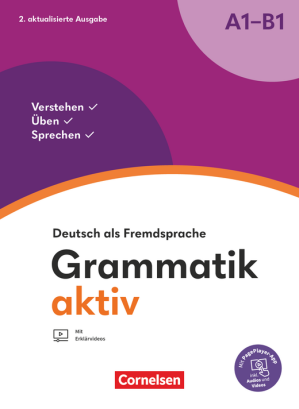 Grammatik aktiv (A1-B1) [2022] · (DaF) 2. aktualisierte Ausgabe