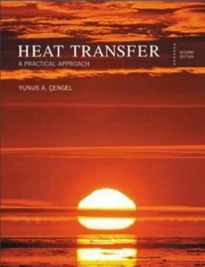Heat Transfer: A Practical Approach 2nd