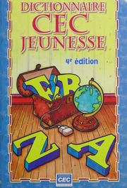 Dictionnaire CEC Jeunesse, 4e Ã dition