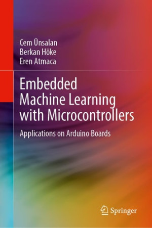 Embedded Machine Learning with Microcontrollers: Applications on STM32 Development Boards