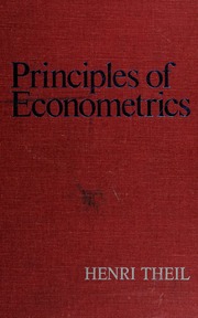 Principles of econometrics / Henri Theil