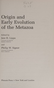 Origin and Early Evolution of the Metazoa (Topics in Geobiology, 10)